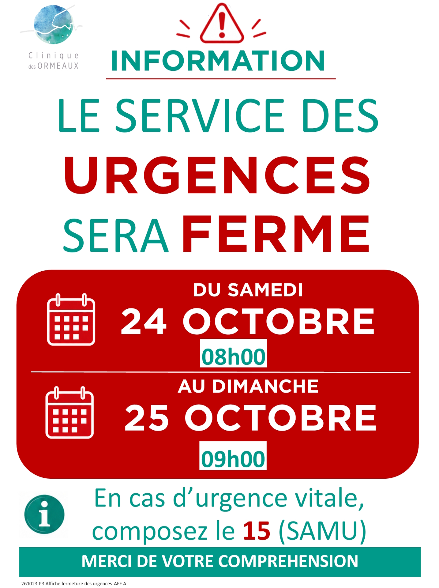 Fermeture du service des Urgences du samedi 24 octobre 8h00 au dimanche 25 octobre 9h00